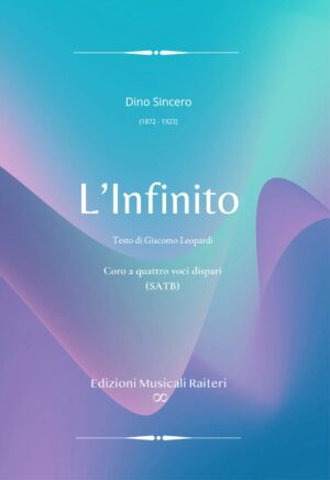 Dino Sincero - L'Infinito, coro a 4 voci miste
