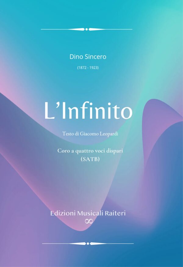 Dino Sincero - L'Infinito, coro a 4 voci miste