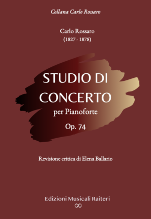 Carlo Rossaro - Studio di Concerto op. 74 per pianoforte