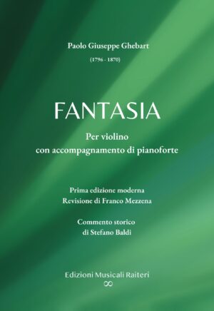 Paolo Giuseppe Ghebart - Fantasia per violino con accompagnamento di pianoforte