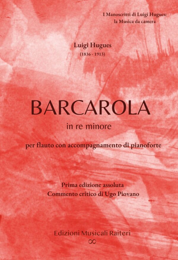 Luigi Hugues - Barcarola in re minore per flauto con accompagnamento di pianoforte