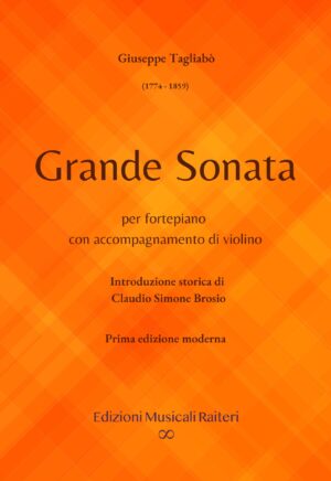 Giuseppe Tagliabò - Grande Sonata per fortepiano con accompagnamento di violino