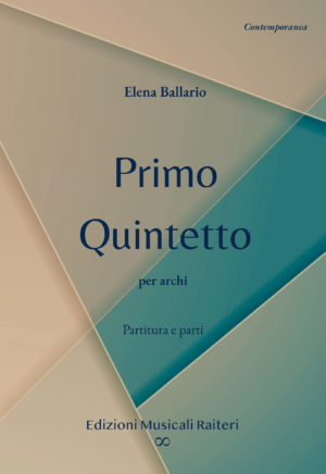 Elena Ballario - Primo Quintetto per archi