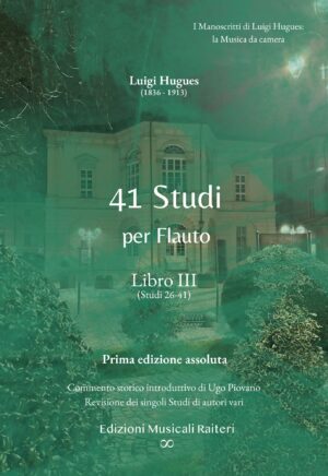 Luigi Hugues - 41 Studi inediti per flauto - Libro III - Studi 26-41
