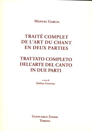 Manuel Garcia - Trattato completo dell'arte del canto in due parti