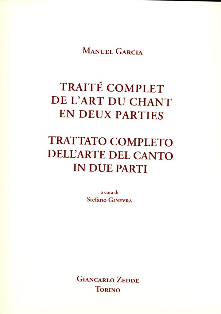 Manuel Garcia - Trattato completo dell'arte del canto in due parti