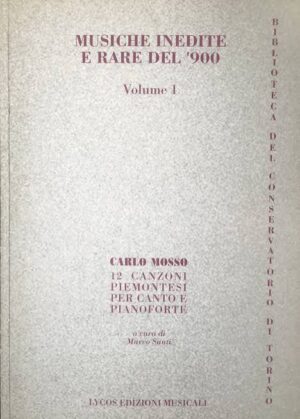 Carlo Mosso - 12 Canzoni piemontesi per Canto e pianoforte