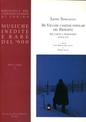 Leone Sinigaglia 36 Vecchie canzoni popolari piemontesi